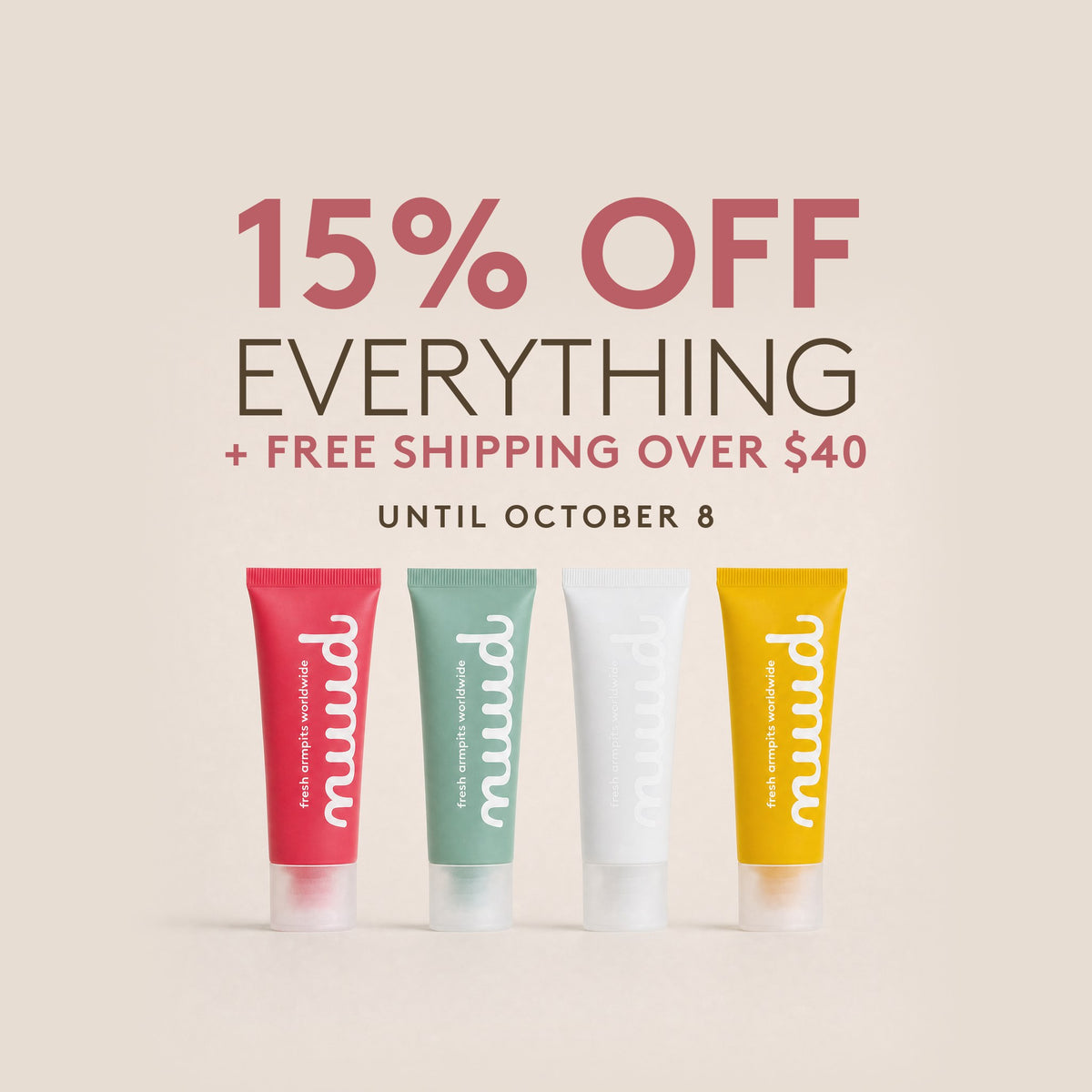 15% off everything plus free shipping over $40 until October 8: four tubes of nuud cream